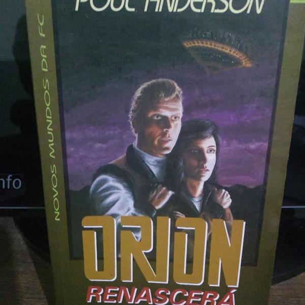 orion renascerá - poul anderson - francisco alves - 1992