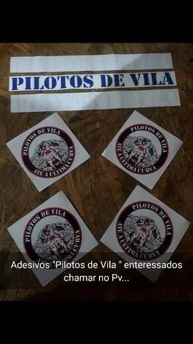 Adesivos Pilotos De Vila