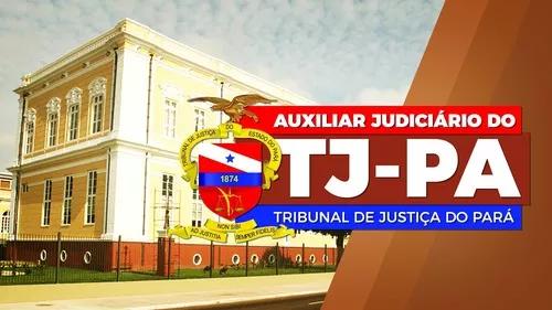 Concurso Tj Pa Auxiliar Judiciário.