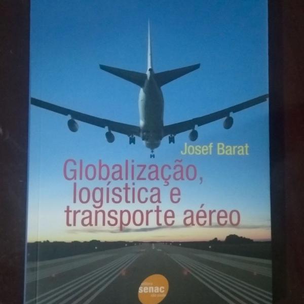 Livro Globalização, logística e transporte aéreo