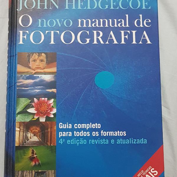 Livro O NOVO MANUAL DE FOTOGRAFIA