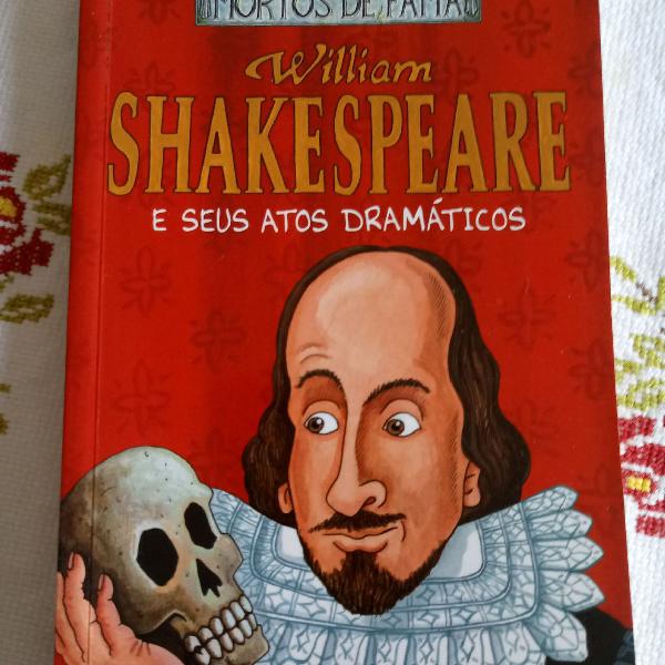 Livro William Shakespeare e seus atos dramáticos