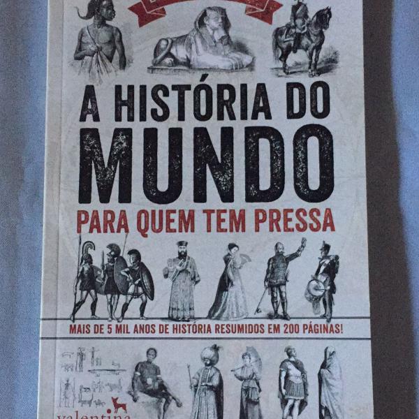 a história do mundo para quem tem pressa