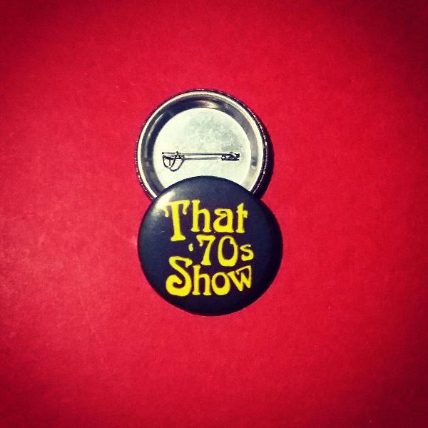 button: that 70s show
