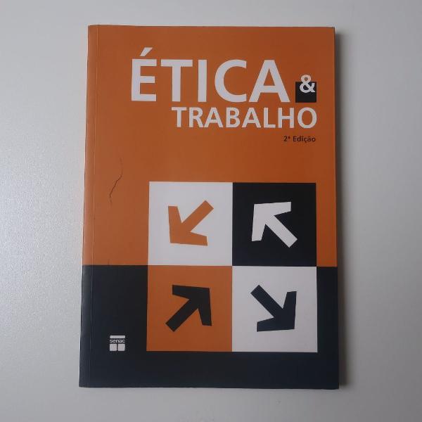 etica e trabalho - 2a edição