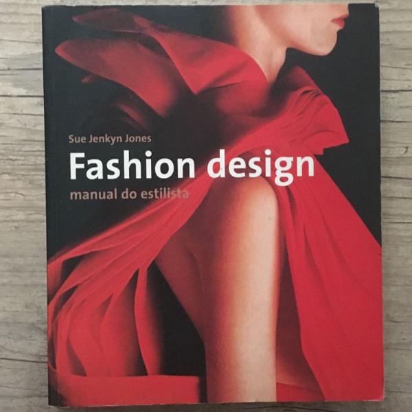 livro fashion design - manual do estilista