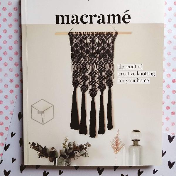 livro macrame: the craft of creative knotting for your home