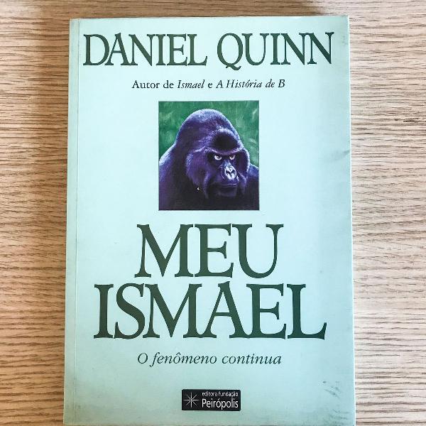 livro meu ismael - daniel quinn