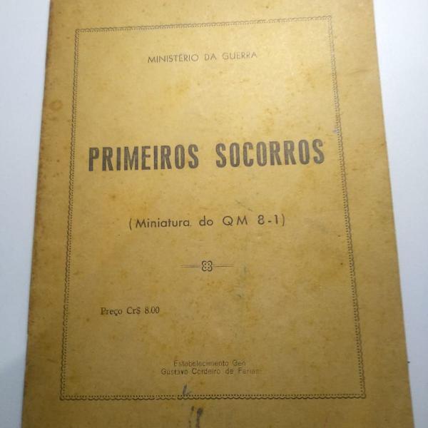 livro raro de 1958 "primeiros socorros"