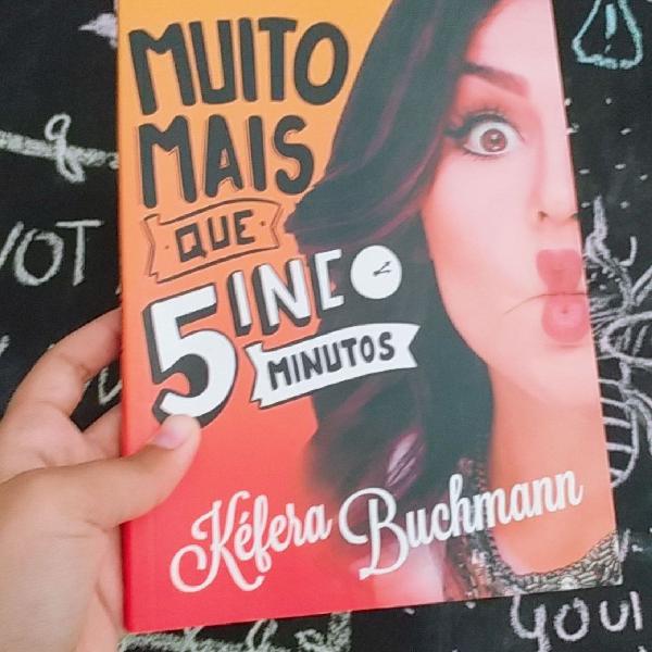 muito mais que cinco minutos - kéfera buchmann