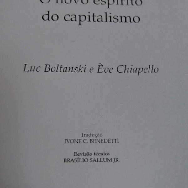 o novo espírito do capitalismo (boltanski &amp; chiapello)