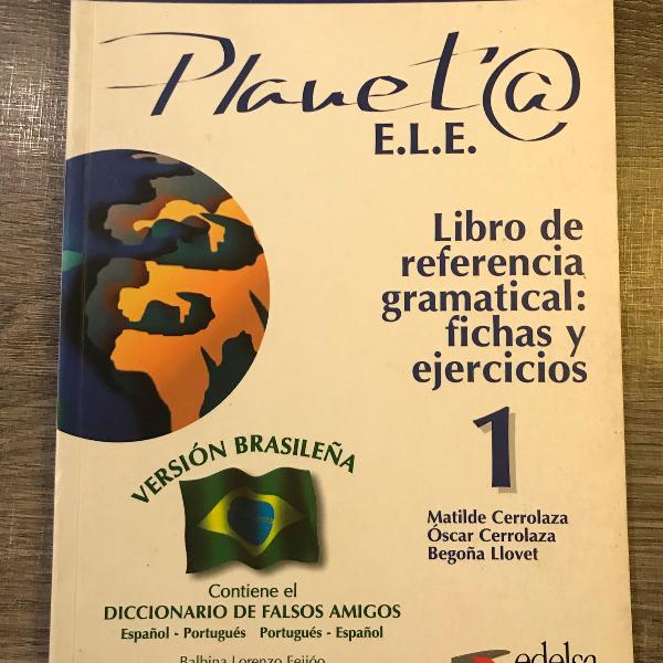 planeta e.l.e: libro de referência gramatical, fichas e