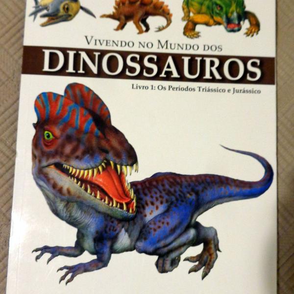 vivendo no mundo dos dinossauros vol 1 jurássico e