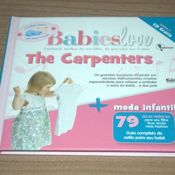 babies love the carpenters