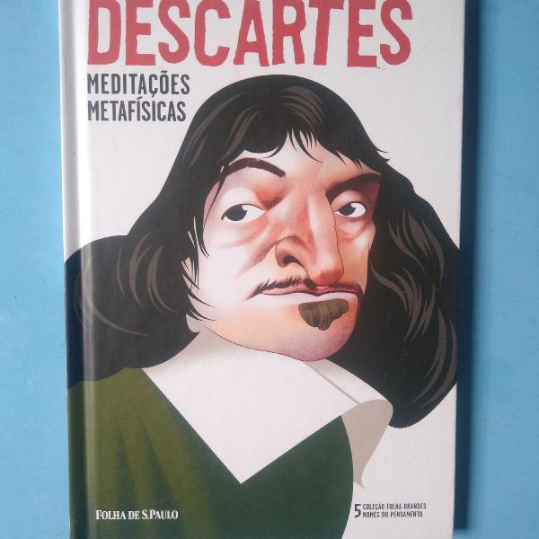 Descartes _ Meditações Metafísicas