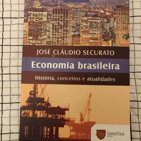 Economia Brasileira: História, conceitos e atualidades.
