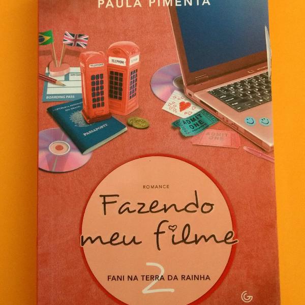 Fazendo meu filme 2 - Paula Pimenta