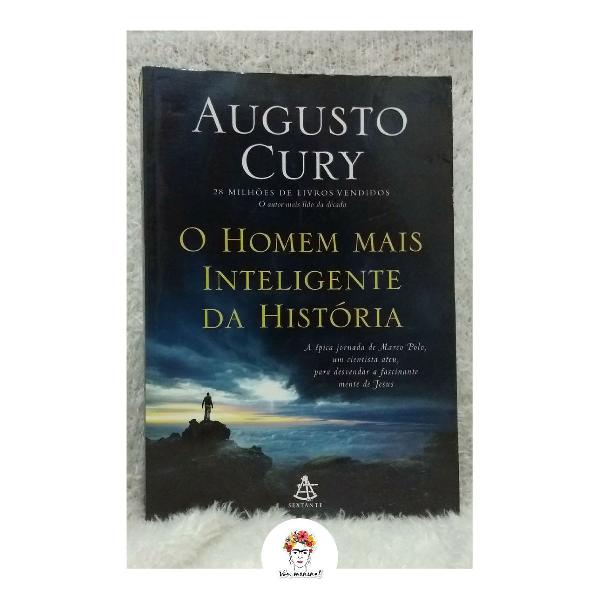 Livro - O Homem Mais Inteligente Da História (Augusto Cury)