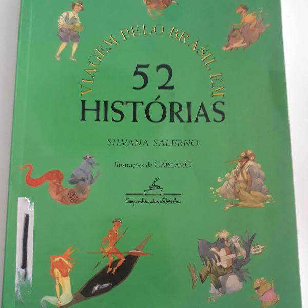 Viagem Pelo Brasil em 52 histórias Silvana Salerno