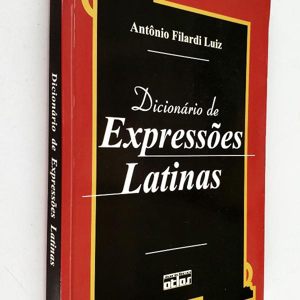 dicionário de expressões latinas - antônio filardi luiz