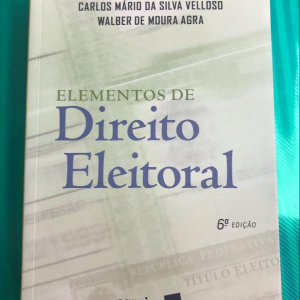 elementos de direito eleitoral - 6 ª ed. 2018