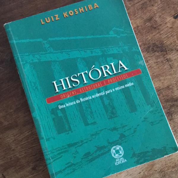livro história - origens, estruturas e processos, por luiz