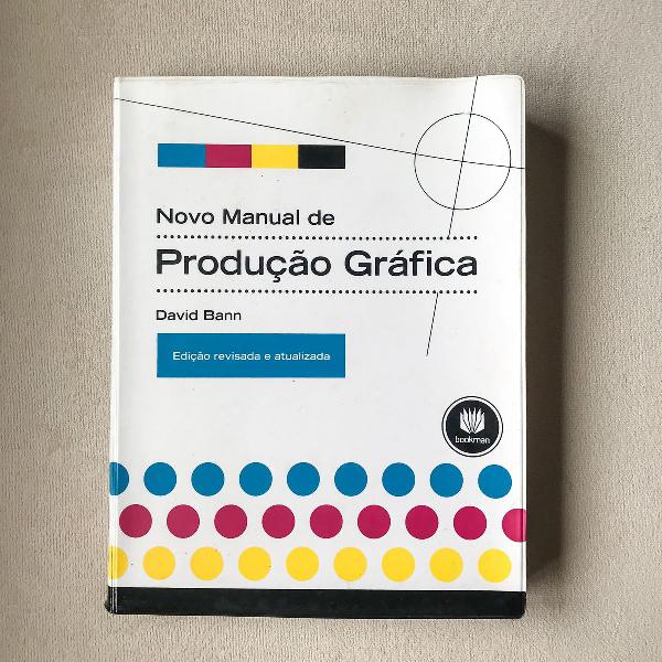 livro novo manual de produção gráfica - edição revisada