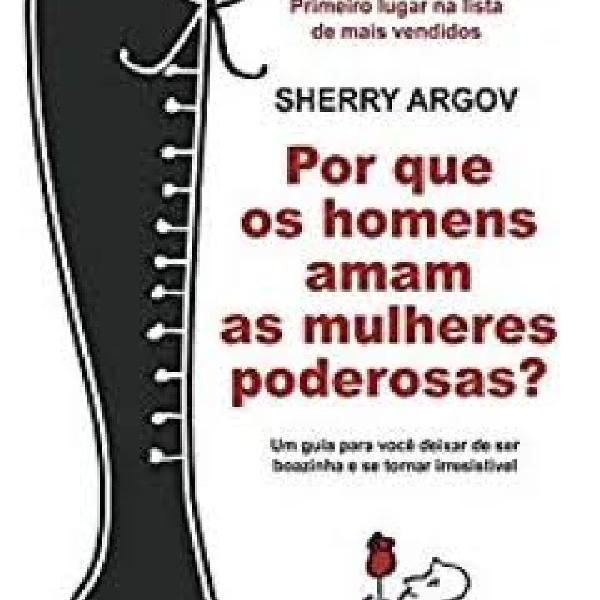 livro: por que os homens amam as mulheres poderosas