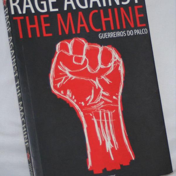 livro rage against the machine - guerreiros do palco - paul