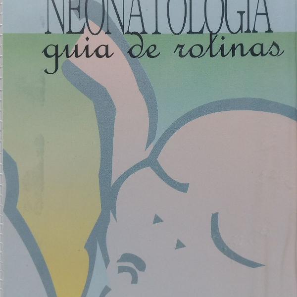 neonatologia guia de rotinas breno fauth de araújo