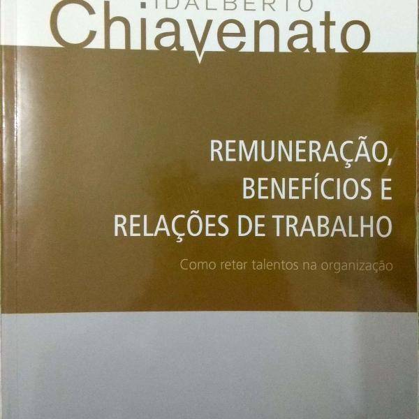 remuneração, benefícios e relações de trabalho.