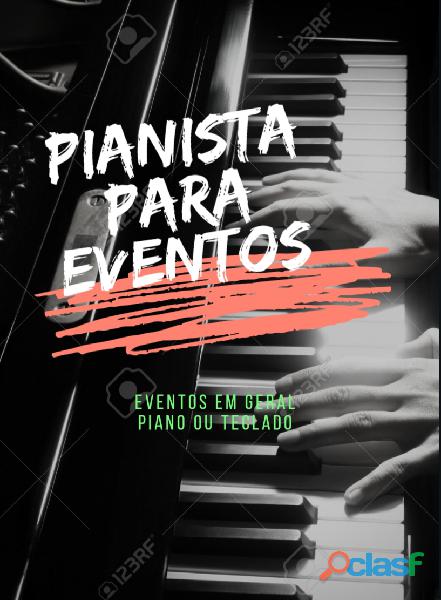 Pianista em Curitiba,pianista para eventos