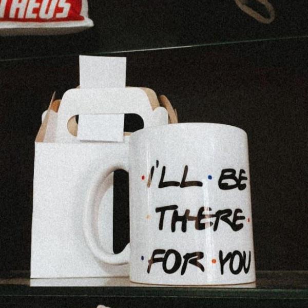caneca friends i'll be there for you