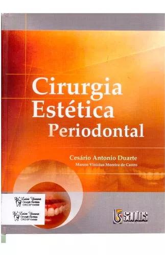 Cirurgia Estética Periodontal - Cesário Antonio Duarte