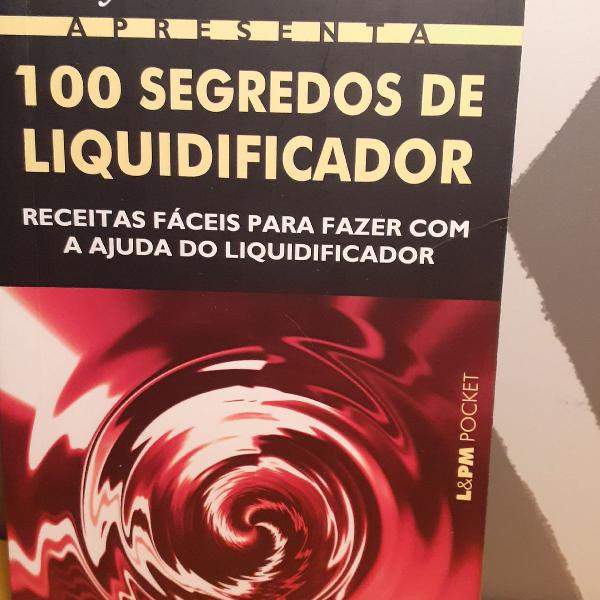 100 segredos de liquidificador