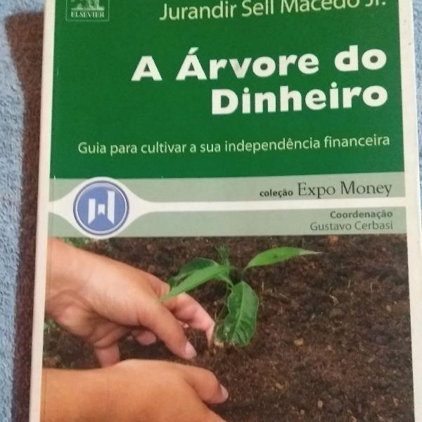 A árvore do dinheiro Jurandir Sell : Macedo Jr.