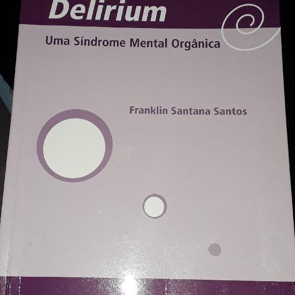 Delirium, uma sindrome orgânica