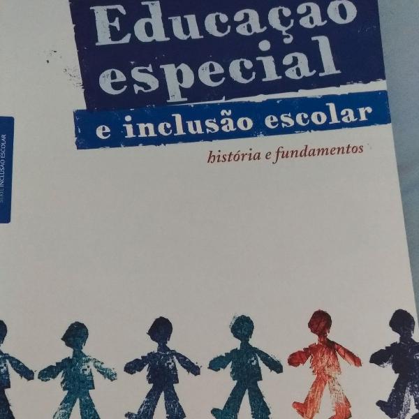 Educação Especial e a inclusão escolar - Aline Maira da