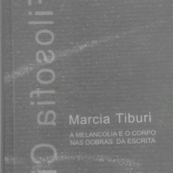 Filosofia Cinza - A melancolia e o corpo nas dobras da