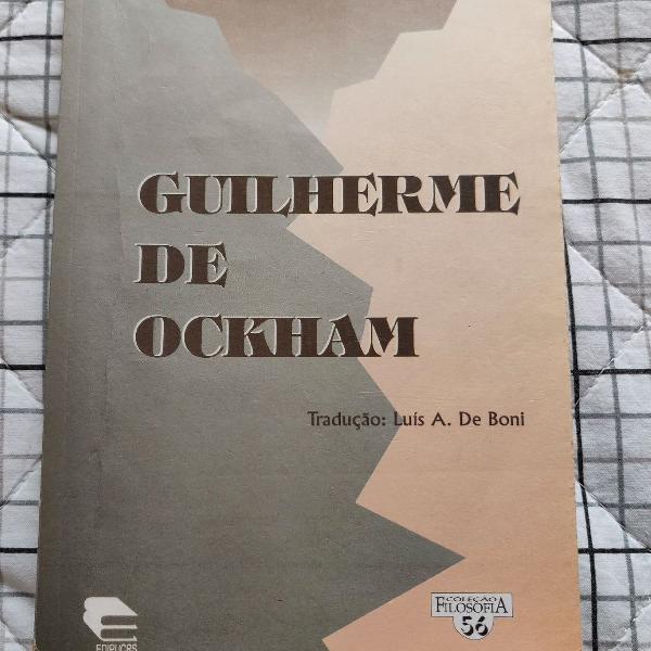 Guilherme de Ockham - Alessandro Ghisalberti