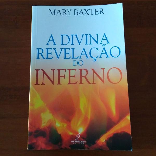 Livro A divina revelação do inferno Mary Baxter Editora