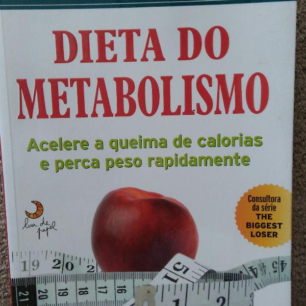 Livro: Dieta do metabolismo - Acelere a queima de calorias e