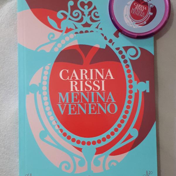 Livro "Menina Veneno", Carina Rissi, com brinde