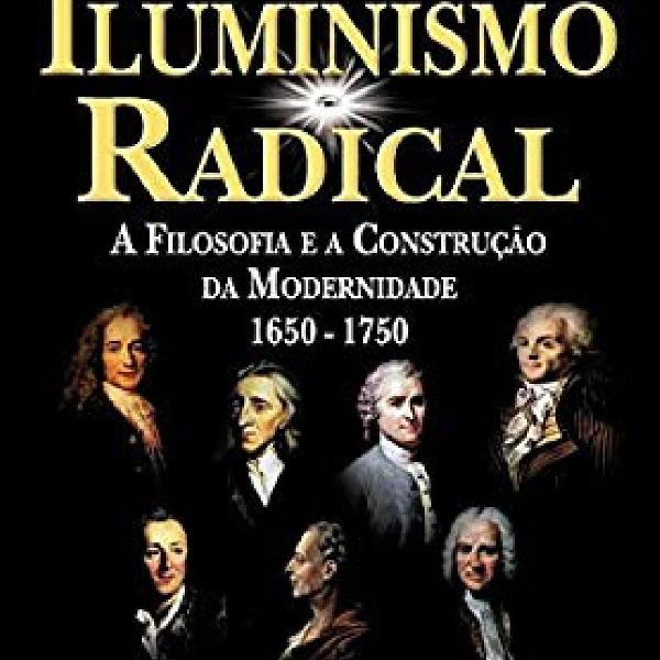 Livro O Iluminismo Radical