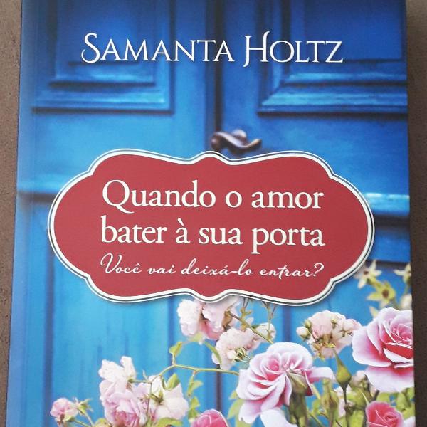 Livro Quando o amor bater à sua porta - você vai deixá-lo