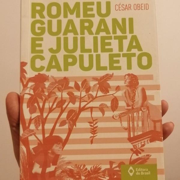Livro: Romeu Guarani e Julieta Capuleto - César Obeid -