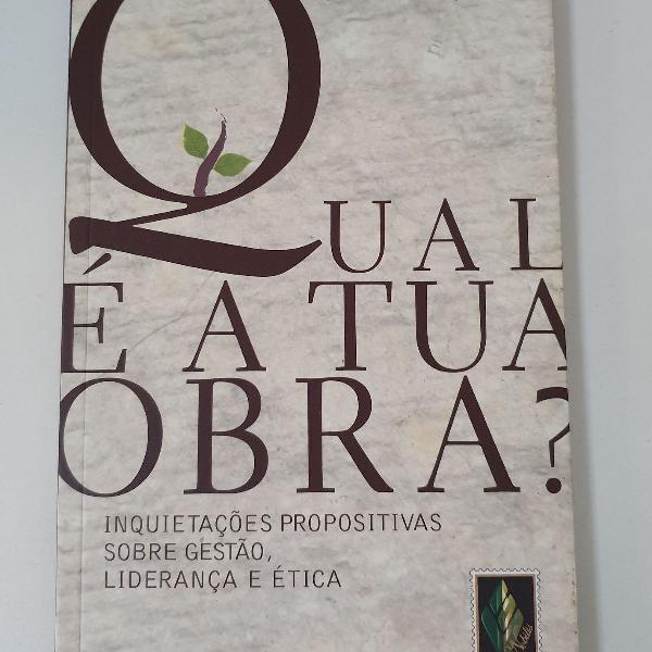 Qual é a tua obra?