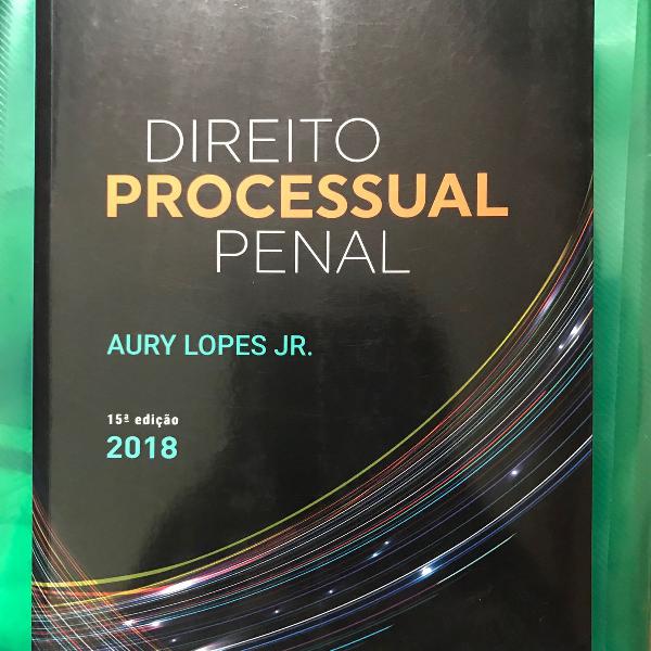 direito processual penal - aury lopes jr. - 15ª ed. - 2018