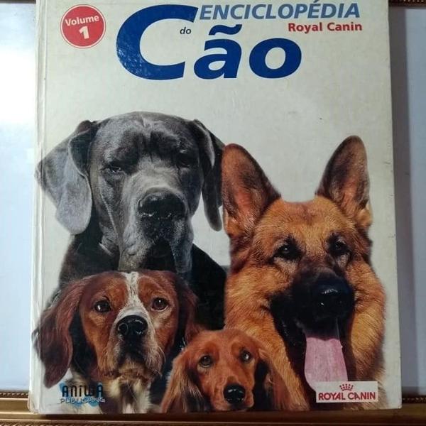 enciclopédia royal canin do cão volume 1