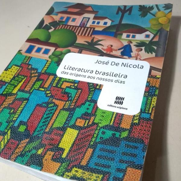 literatura brasileira: das origens aos nossos dias, josé de